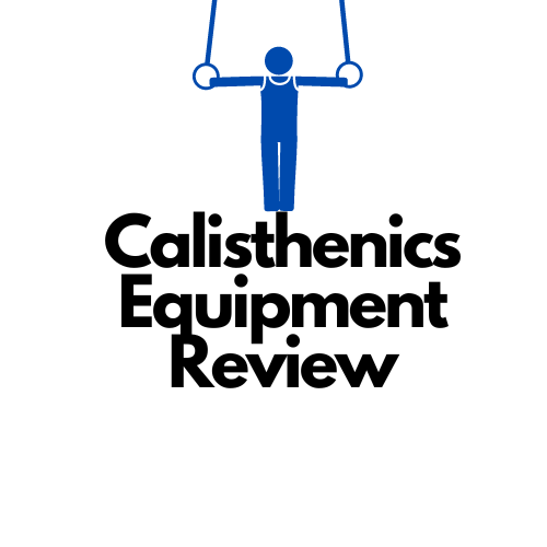  Calisthenics Equipment Review